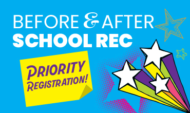 Before & After School Rec. programs priority registration art