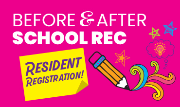 Before & After School Rec. programs resident registration art